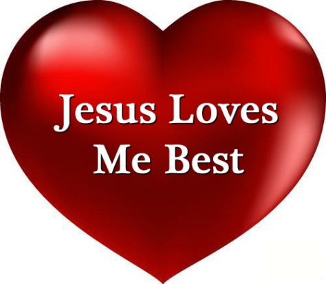 Jesus Loves Me Best!
